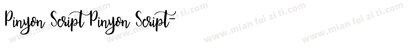 Pinyon Script Pinyon Script字体转换